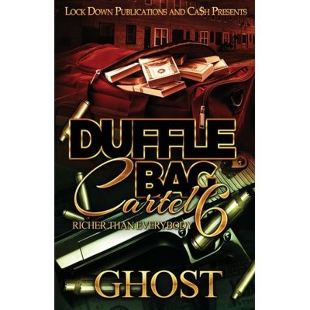Duffle Bag Cartel 6 -- Ghost